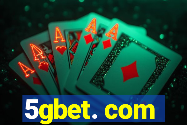 5gbet. com